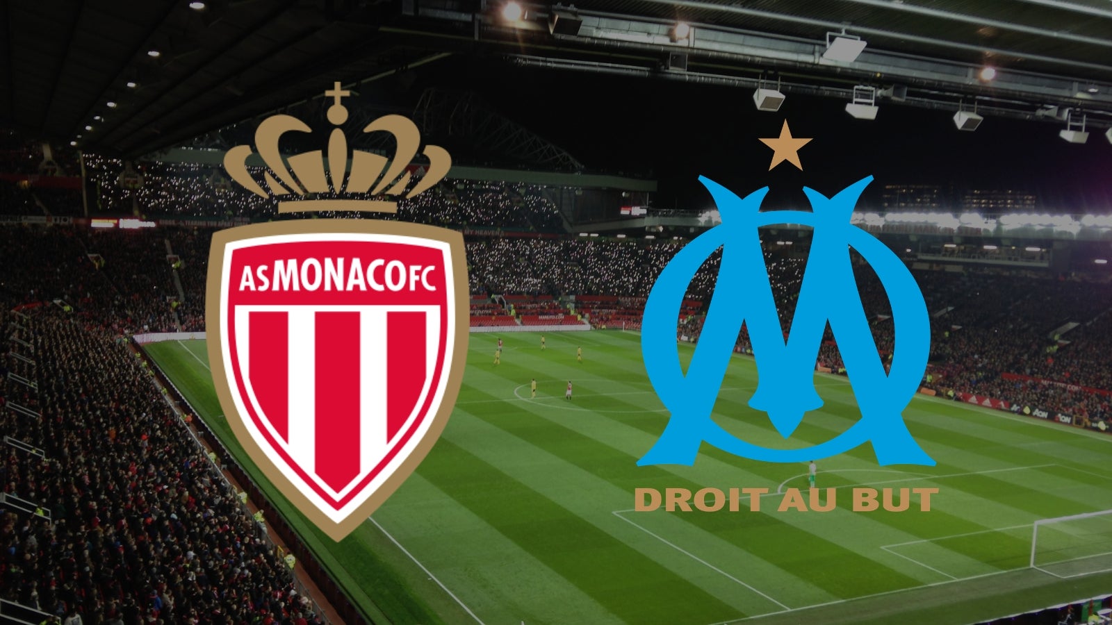 Monaco vs marseille: how to watch the ligue 1 clash live